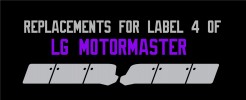 Replacement Labels 4 for LG Motormaster