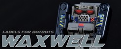Labels for BotBots Waxwell