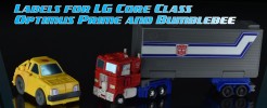 Labels for LG Core Class Optimus Prime & Bumblebee