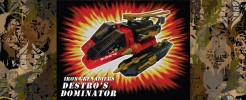 for IRON GRENADIERS Destro's Dominator version 1 (1990)